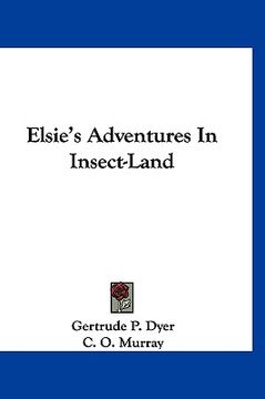 portada elsie's adventures in insect-land (in English)