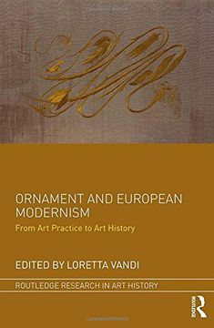 portada Ornament and European Modernism: From Art Practice to Art History (in English)