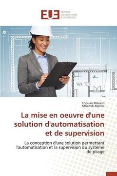 portada La mise en oeuvre d'une solution d'automatisation et de supervision