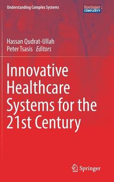 portada Innovative Healthcare Systems for the 21st Century (en Inglés)