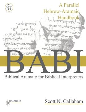 portada Biblical Aramaic for Biblical Interpreters: A Parallel Hebrew-Aramaic Handbook (in English)