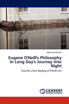 portada eugene o'neill's philosophy in long day's journey into night (en Inglés)