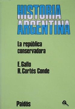portada Historia Argentina. La Republica Conservadora