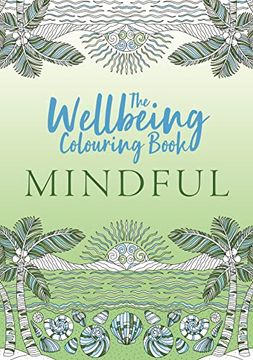 portada The Wellbeing Colouring Book: Mindful (in English)