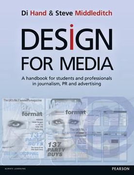 portada design for media: a handbook for students and professionals in journalism, pr, and advertising. dinah hand and steve middleditch (in English)