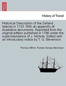 portada historical description of the zetland islands in 1733. with an appendix of illustrative documents. reprinted from the original edition published in 17 (en Inglés)