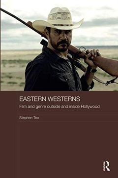 portada Eastern Westerns: Film and Genre Outside and Inside Hollywood (en Inglés)