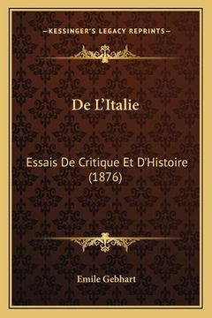 portada De L'Italie: Essais De Critique Et D'Histoire (1876) (en Francés)