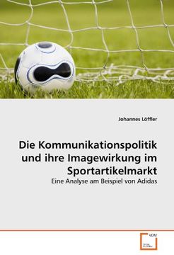 portada Die Kommunikationspolitik und ihre Imagewirkung im Sportartikelmarkt
