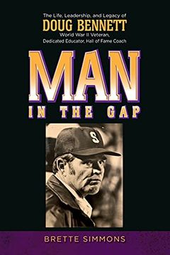 portada Man in the Gap: The Life, Leadership, and Legacy of Doug Bennett (en Inglés)