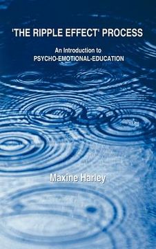 portada the ripple effect process: an introduction to psycho-emotional-education (en Inglés)