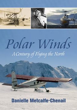 portada Polar Winds: A Century of Flying the North (en Inglés)