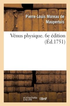 portada Vénus Physique. 6e Édition (in French)