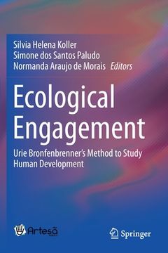 portada Ecological Engagement: Urie Bronfenbrenner's Method to Study Human Development (en Inglés)
