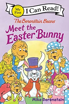 portada The Berenstain Bears Meet the Easter Bunny (Berenstain Bears: My First i can Read) (en Inglés)