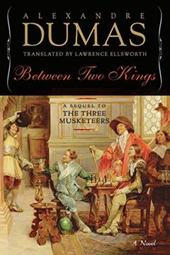 portada Between two Kings: A Sequel to the Three Musketeers 
