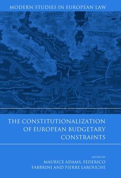 portada Constitutionalization of European Budgetary Constraints (Modern Studies in European Law)