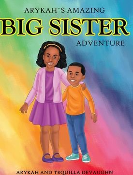 portada Arykah's Amazing Big Sister Adventure (en Inglés)