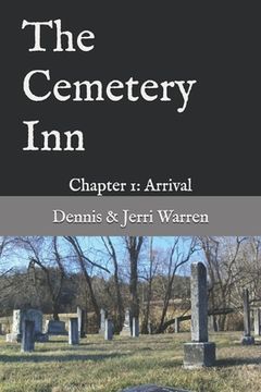portada The Cemetery Inn: Chapter 1: Arrival (en Inglés)
