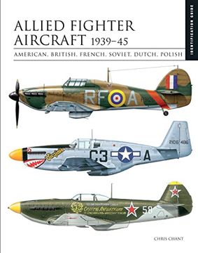 portada Allied Fighter Aircraft 1939-45: American, British, French, Soviet, Dutch, Polish (en Inglés)