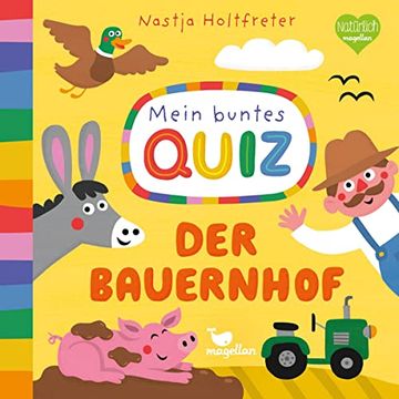portada Mein Buntes Quiz - der Bauernhof: Sachbilderbuch für Kinder ab 2 Jahren (in German)