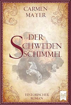 portada Der Schwedenschimmel: Historischer Roman (en Alemán)