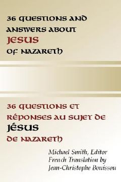portada 36 questions and answers about jesus of nazareth (in English)