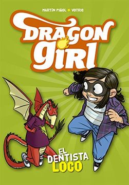 portada Dragon Girl. El Dentista Loco (Álbumes Ilustrados) (in Spanish)