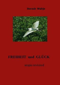 portada Freiheit und Glück (en Alemán)