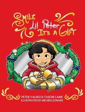 portada Smile Lil Peter, It's A Gift (en Inglés)