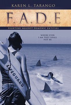 portada f.a.d.e fighting against demonic entities: where ever i am they shall not be