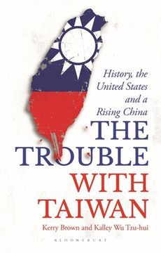 portada Trouble With Taiwan the (en Inglés)