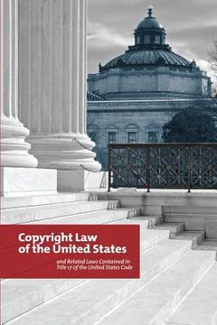 portada Copyright Law of the United States and Related Laws Contained in Title 17 of the United States Code: Circular 92