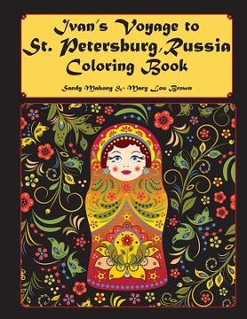 portada Ivan's Voyage to St. Petersburg, Russia Coloring Book (en Inglés)