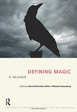 portada Defining Magic: A Reader (Critical Categories in the Study of Religion)