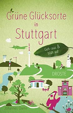 portada Grüne Glücksorte in Stuttgart: Geh Raus und Blüh auf (en Alemán)