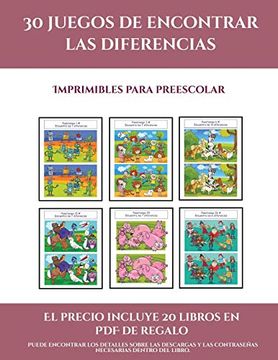 portada Imprimibles Para Preescolar (30 Juegos de Encontrar las Diferencias): Cómprelo Mientras Queden Existencias y Reciba 20 Libros en  Adicionales Gratis. Más de 600 Fichas Imprimibles en Total