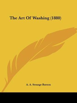 portada the art of washing (1880) (en Inglés)
