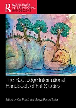 portada The Routledge International Handbook of fat Studies (Routledge International Handbooks) (en Inglés)