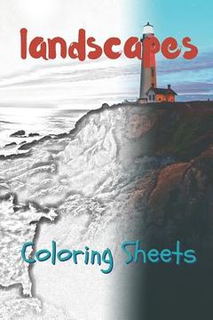 portada Landscape Coloring Sheets: 30 Landscape Drawings, Coloring Sheets Adults Relaxation, Coloring Book for Kids, for Girls, Volume 1