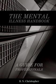 portada The Mental Illness Handbook: A Guide for Professionals (in English)