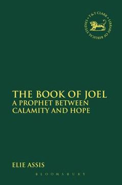 portada the book of joel: a prophet between calamity and hope (en Inglés)