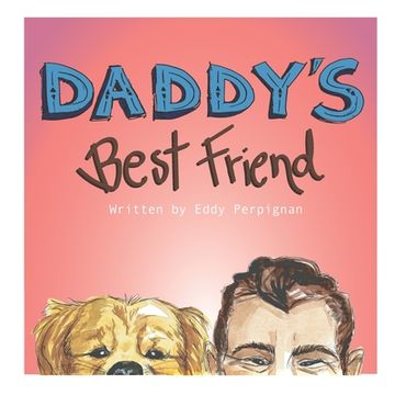 portada Daddy's Best Friend (en Inglés)