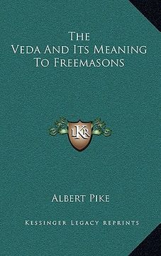 portada the veda and its meaning to freemasons (en Inglés)