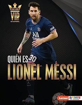 portada Quién es Lionel Messi