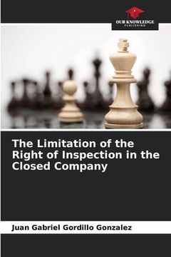 portada The Limitation of the Right of Inspection in the Closed Company (en Inglés)