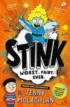 portada Stink: Worst. Fairy. Ever! The Funniest Diary Adventure Written and Illustrated by the Bestselling Author of the Land of Roar, new for Kids in 2023! (en Inglés)
