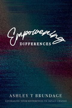 portada Empowering Differences: Leveraging Your Differences To Impact Change