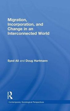 portada Migration, Incorporation, and Change in an Interconnected World (Sociology Re-Wired) 