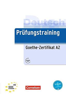 portada Prüfungstraining. Goethe-Zertifikat a2: Übungsbuch mit Lösungen und Audio-Dateien als Download (en Alemán)